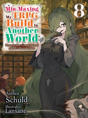 cover image of Min-Maxing My TRPG Build in Another World, Volume 8